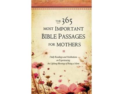 Livro 365 Most Important Bible Passages For Mothers de Sheila Cornea (Inglês - Capa Dura)