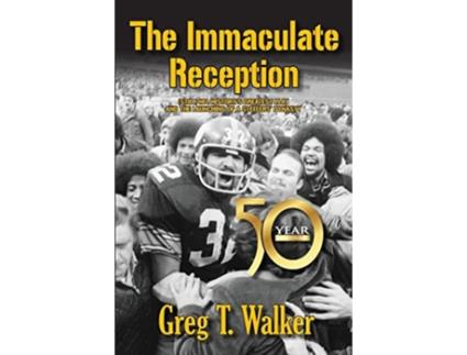 Livro Immaculate Reception de Greg T Walker (Inglês)