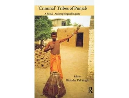 Livro Criminal Tribes of Punjab de Singh e Birinder Pal (Inglês - Capa Dura)