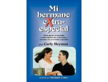 Livro Mi hermano eXtra especial Spanish Edition de Carly Heyman (Espanhol)