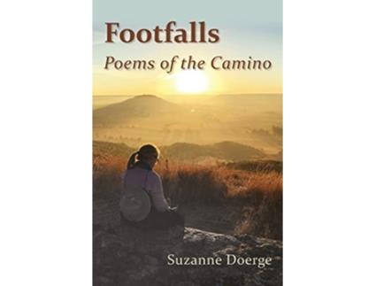 Livro Footfalls Poems of the Camino de Suzanne Doerge (Inglês)