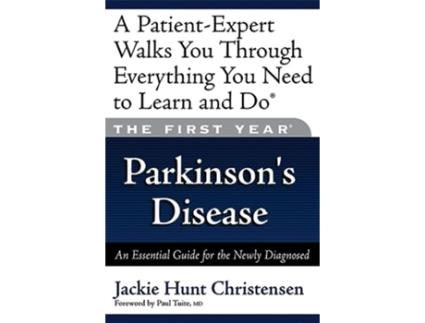 Livro First Year Parkinsons Disease de Jackie Hunt Christensen (Inglês)