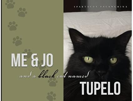 Livro Me Jo and a Black Cat named Tupelo de Spartacus Falanghina (Inglês)