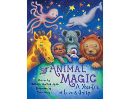 Livro Animal Magic: A Yoga-Tale of Love and Unity Michelle Kearney Lopez (Inglês)