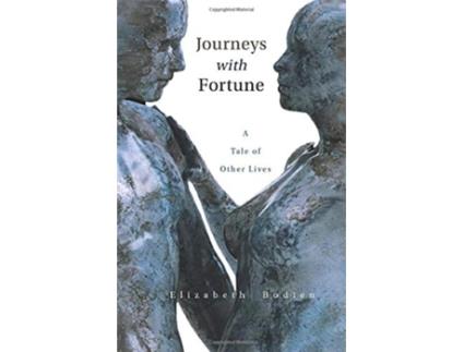 Livro Journeys with Fortune A Tale of Other Lives de Elizabeth Bodien (Inglês)