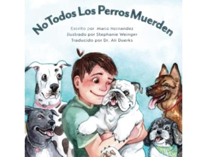 Livro No Todos Los Perros Muerden Spanish Edition de Marie A Hernandez (Espanhol)