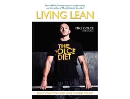 Livro The Dolce Diet: Living Lean Mike Dolce (Inglês)