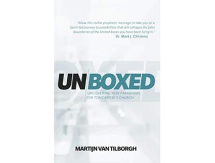 Livro Unboxed Uncovering New Paradigms for Tomorrows Church de Martijn Van Tilborgh (Inglês)
