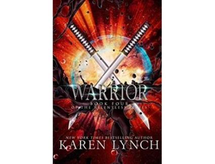 Livro Warrior Relentless de Karen Lynch (Inglês)