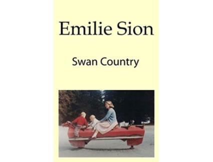 Livro Swan Country de Emilie Sion (Inglês)