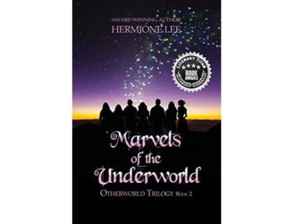 Livro Marvels of the Underworld Otherworld Trilogy de Hermione Lee (Inglês)