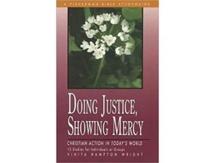 Livro Doing Justice Showing Mercy Christian Action in Todays World Fisherman Bible Studyguide Series de Vinita Hampton Hampton Wright (Inglês)