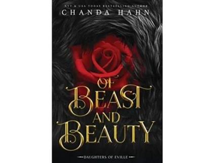 Livro Of Beast And Beauty Daughters of Eville 1 de Chanda Hahn (Inglês - Capa Dura)