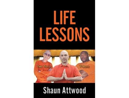 Livro Life Lessons de Shaun Attwood (Inglês)