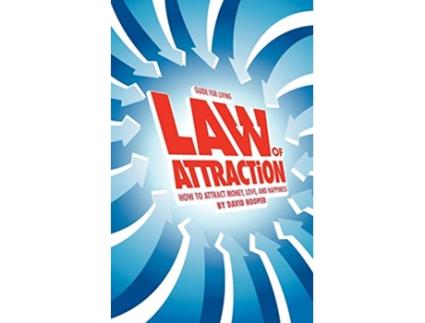 Livro Law of Attraction How to Attract Money Love and Happiness Guide for Living de David R Hooper (Inglês)