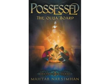 Livro POSSESSED The Ouija Board EERIE TALES FROM THE EAST de Mahtab Narsimhan (Inglês)
