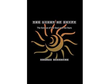 Livro The Light of Egypt The Science of the Soul and the Stars de Thomas Burgoyne (Inglês)
