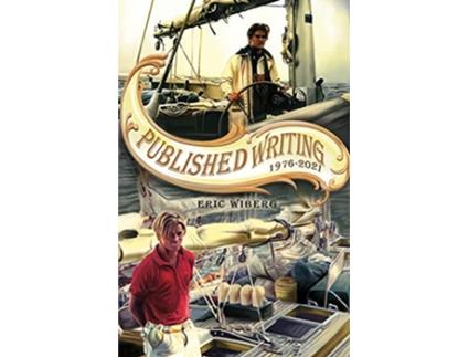 Livro Published Writing 1976 2021 de Eric Wiberg (Inglês)