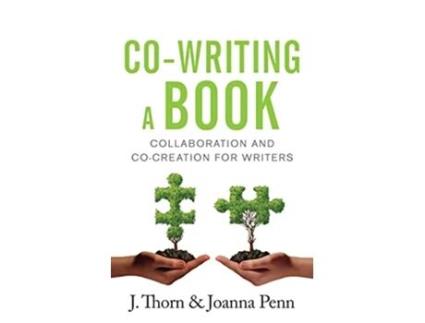 Livro CoWriting A Book Collaboration And CoCreation For Writers Creative Business Books for Writers and Authors de Joanna Penn J Thorn (Inglês)