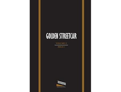 Livro Golden Streetcar Volume II Issue I de Lloyd Schwartz Faith Shearin Fred Voss (Inglês)