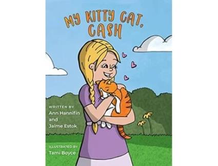 Livro My Kitty Cat Cash de Ann Hannifin Jaime Estok (Inglês)