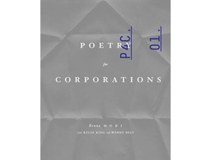 Livro Poetry for Corporations de Bruna Mori e Kylie King (Inglês)