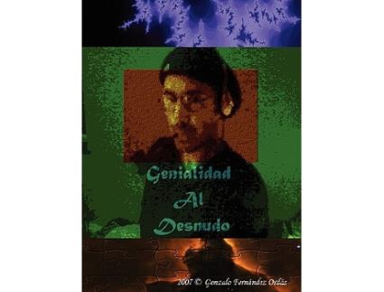 Livro Genialidad al Desnudo Spanish Edition de Gonzalo Fernandez Ordas (Espanhol)