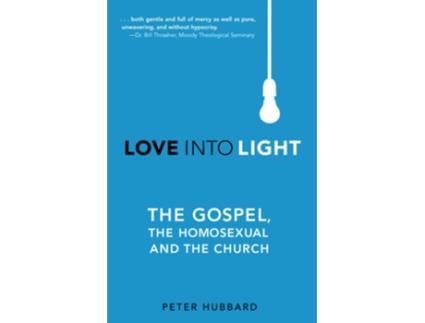 Livro Love into Light de Peter Hubbard (Inglês)