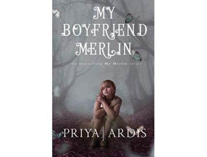 Livro My Boyfriend Merlin 1 My Merlin de Priya Ardis (Inglês)