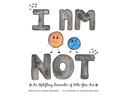 Livro I Am Not de Sarah Monares (Inglês)