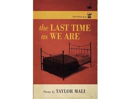 Livro The Last Time As We Are HC de Taylor Mali (Inglês)