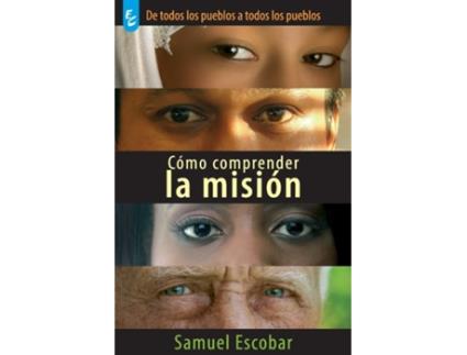 Livro A Time For Mission de Samuel Escobar (Espanhol)