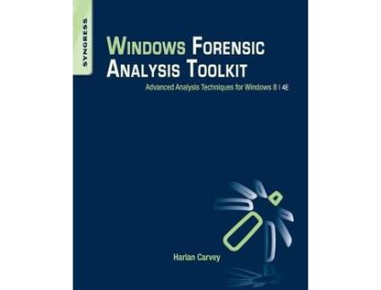 Livro Windows Forensic Analysis Toolkit de Harlan Carvey (Inglês)