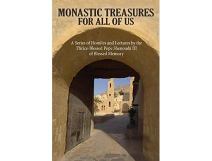 Livro Monastic Treasures for All of Us de His Holiness Pope Shenouda Iii (Inglês)