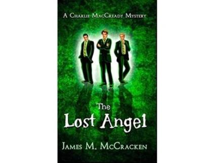 Livro The Lost Angel A Charlie Maccready Mystery de James M McCracken (Inglês)