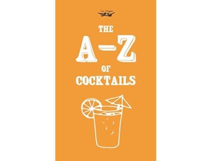 Livro AZ of Cocktails de Two Magpies Publishing (Inglês)