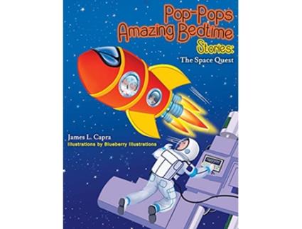 Livro PopPops Amazing Bedtime Stories The Space Quest de James Capra (Inglês)