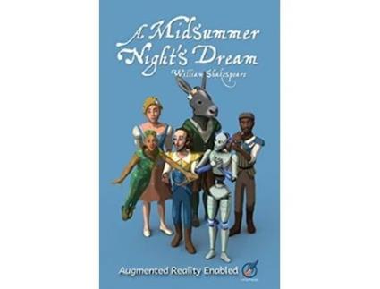 Livro A Midsummer Nights Dream Illustrated and AUGMENTED REALITY enabled de William Shakespeare (Inglês)