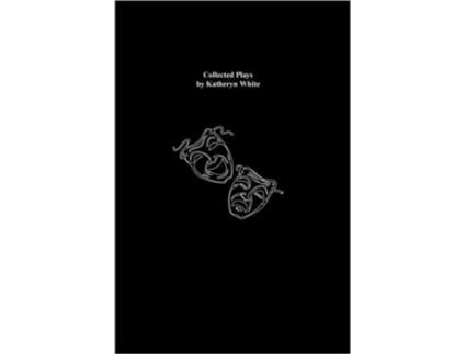 Livro Collected Plays by Katheryn White Katheryn White (Inglês)