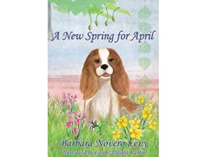 Livro A New Spring for April de Barbara Novero Levy (Inglês)