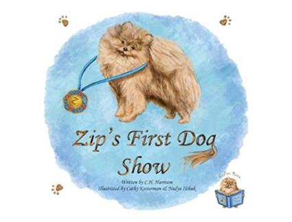 Livro Zips First Dog Show The Pom Tales de CH Harrison (Inglês)