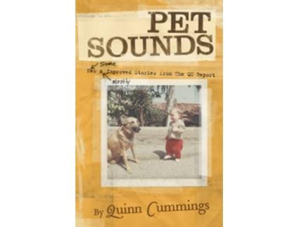 Livro Pet Sounds New and Improved Pet Stories from The QC Report de Quinn Cummings (Inglês)
