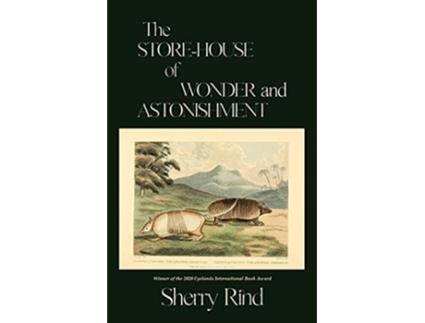 Livro The StoreHouse of Wonder and Astonishment de Sherry Mossafer Rind (Inglês)
