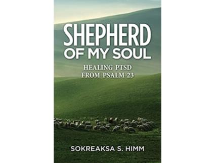 Livro Shepherd of My Soul de Sokreaksa S Himm (Inglês)