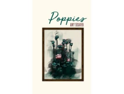 Livro Poppies de Amy Sexauer (Inglês)