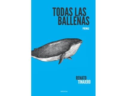 Livro Todas Las Ballenas de Renato Tinajero (Espanhol)
