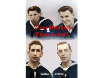 Livro Four Brothers From Lowell de Jim Turcotte (Inglês)