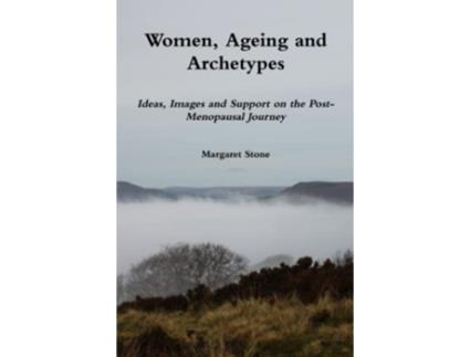 Livro Women Ageing and Archetypes de Margaret Stone (Inglês)