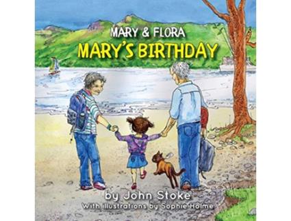 Livro Marys Birthday 3 Mary Flora de John Stoke (Inglês)