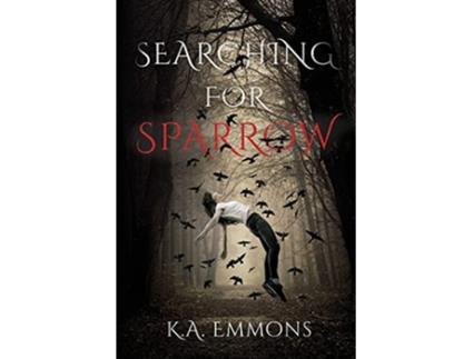 Livro Searching for Sparrow de K a Emmons (Inglês)